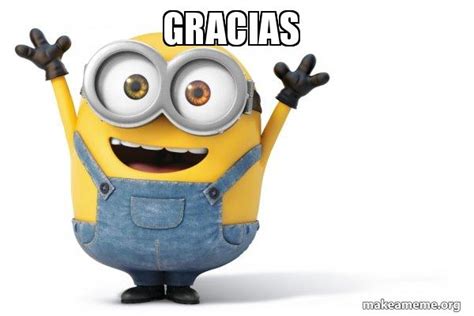 Gracias - Happy Minion Meme Generator