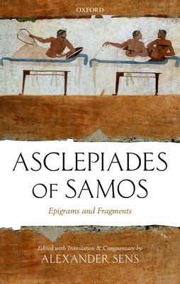 Asclepiades of Samos: Epigrams and Fragments | IndieBound.org