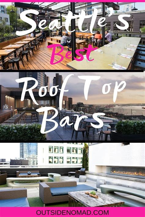 Seattle Rooftop Bars That'll Surprise You With Their Beautiful Views ...