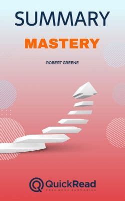 Summary of Mastery by Robert Greene