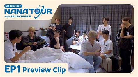 [NANA TOUR with SEVENTEEN] Preview Clip - EP1 - YouTube