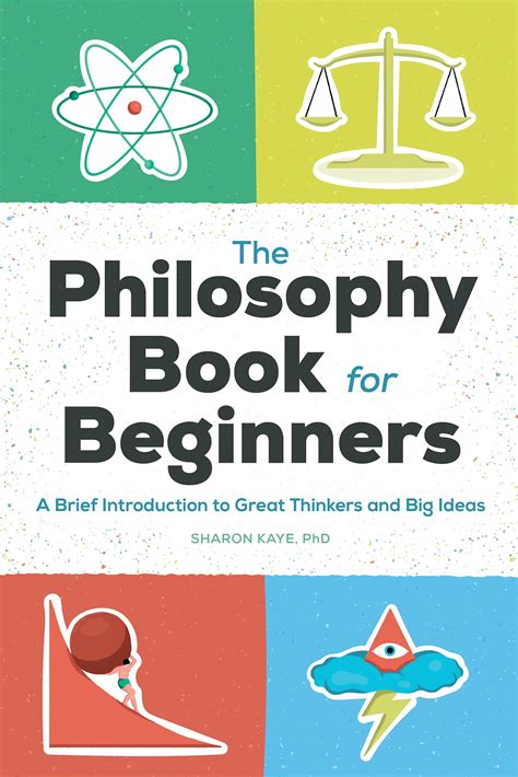 The Philosophy Book for Beginners: A Brief Introduction to Great ...