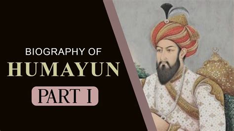 Humayun The Mughal Emperor