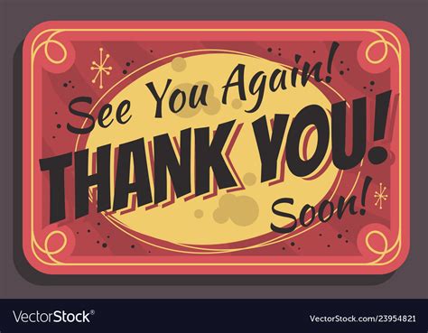 Thank you sign see you again soon typographic Vector Image