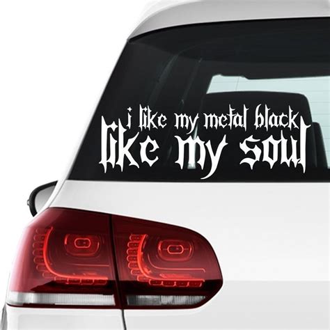 Black Metal Car Decal Like My Soul Vinyl Bumper Sticker | Etsy in 2021 ...