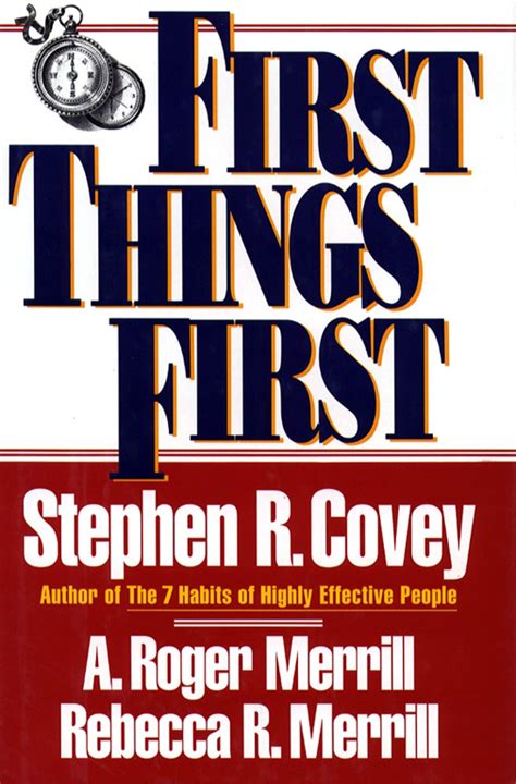 First Things First | Book by Stephen R. Covey, A. Roger Merrill ...