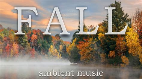 Relaxing Fall Autumn Ambience Music | Peaceful Music | Stress Relief ...