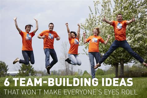 6 Team-Building Ideas that Won't Make Everyone's Eyes Roll | Team ...