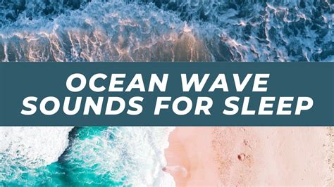 Ocean Wave Sounds for Sleep Ocean Wave Sounds, Ocean Waves, Ocean Video ...