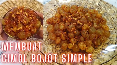 MEMBUAT CIMOL BOJOT SIMPLE || JAJANAN VIRAL KEKINIAN - YouTube