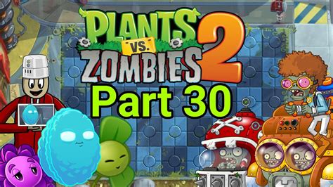 An infinut walnut | Plants vs Zombies 2 | Part 30 - YouTube