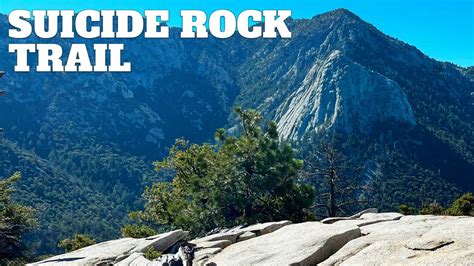 Hike the Suicide Rock Trail (Idyllwild) – HikingGuy.com