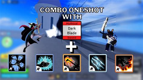 Dark Blade Combo One shot with all fighting style | Roblox | Blox ...