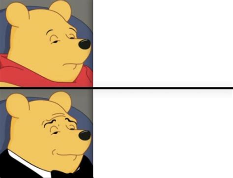 Tuxedo Winnie The Pooh HD Blank Template - Imgflip