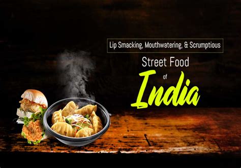 15 Best Street Food Of India From 15 Different States - Adotrip