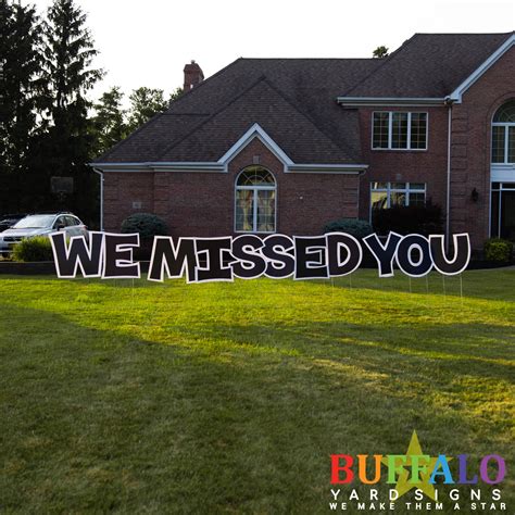 'We Missed You' & 'We Miss You' Yard Sign - Buffalo Yard Signs