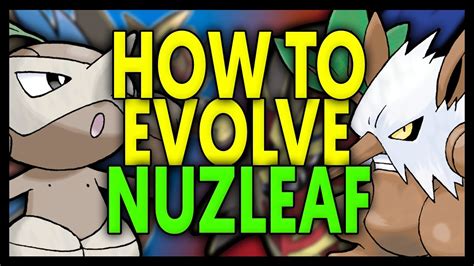 HOW TO EVOLVE NUZLEAF ON POKEMON SWORD AND SHIELD - YouTube