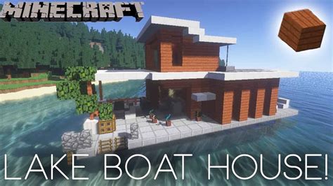 Minecraft - Lake House Boat Tutorial! - YouTube