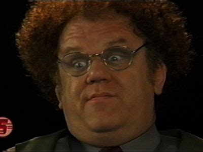 Dr Steve Brule Quotes. QuotesGram