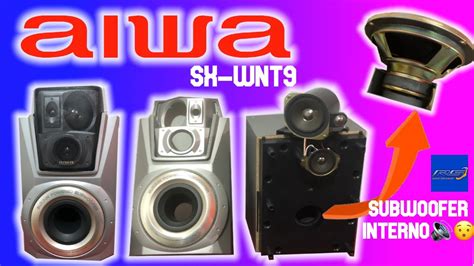 AIWA NSX-T9🔊 Cajon BandPass 😯 ¿Que hay dentro de sus bocinas? 🤔 ...