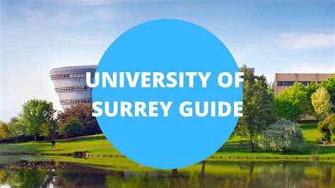 University of Surrey Guide [year] | Courses, Accommodation + More