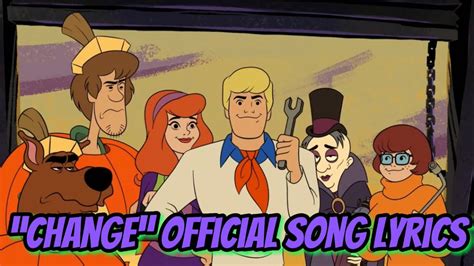 “Change” Trick Or Treat, Scooby-Doo! Official Song Lyrics Chords - Chordify