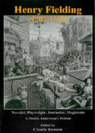 Henry Fielding (1707-1754): Novelist, Playwright, Journalist ...