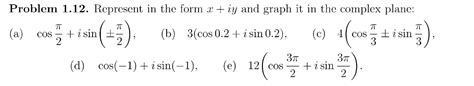 Solved Represent the following numbers in polar form and | Chegg.com