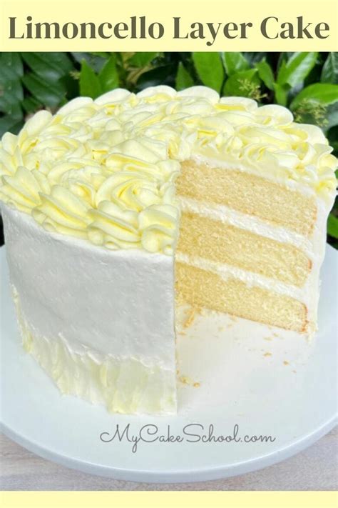 Limoncello Cake - My Cake School