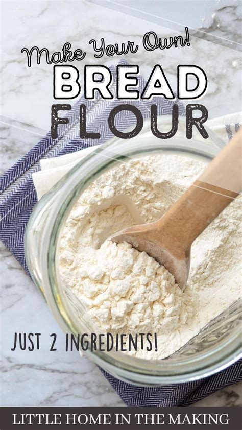 Make Your Own Bread Flour - Just 2 ingredients!: An immersive guide by ...