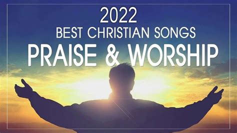 🙏2 Hours Non Stop Worship Songs 2022 With Lyrics ️Best 100 Christian ...