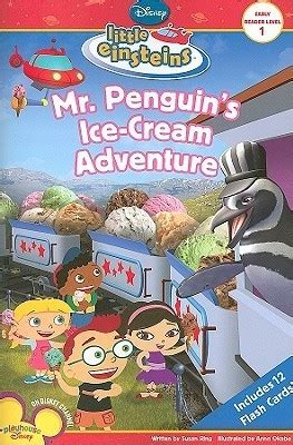 Mr. Penguin's Ice Cream Adventure by Walt Disney Company | Goodreads