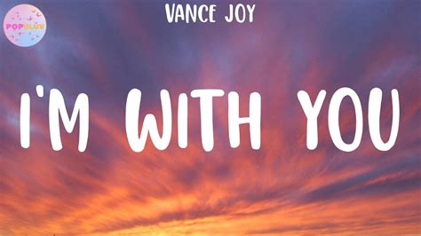 Vance Joy - I'm With You (Lyrics) - YouTube