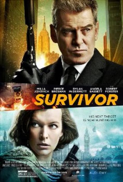 Survivor (2015) Starring: Milla Jovovich, Pierce Brosnan, Dylan ...