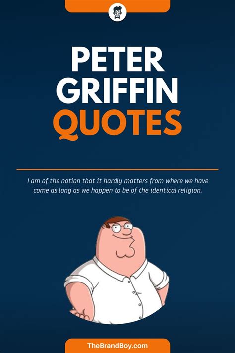 373+ Peter Griffin Quotes That Will Brighten Your Day (Images) | Peter ...