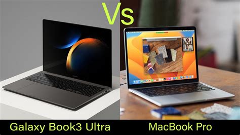 Samsung Galaxy Book 3 Ultra vs Apple MacBook Pro: A premium laptop ...