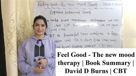 Feel Good - The new mood therapy | Book Summary | David D Burns | CBT ...