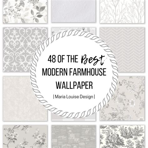 48 of the Best Modern Farmhouse Wallpaper • Maria Louise Design