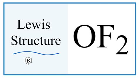 Lewis Dot Structure for OF2 (Oxygen difluroide) - YouTube