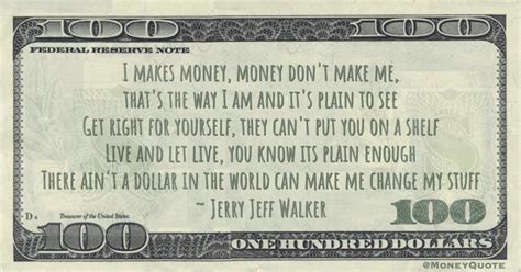 Jerry Jeff Walker: Don't Make Me - Money Quotes DailyMoney Quotes Daily