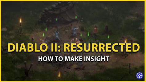 How To Make Insight in Diablo 2 Resurrected - Gamer Tweak