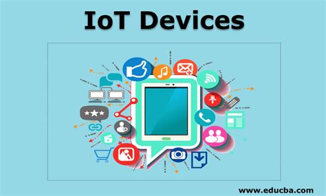 Example Of Iot Devices / IoT Devices | Learn Top 8 Awesome Devices of ...