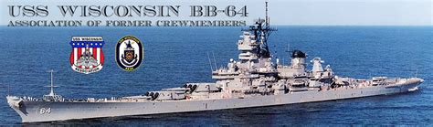 Uss Wisconsin BB-64 | Association of former crewmembers