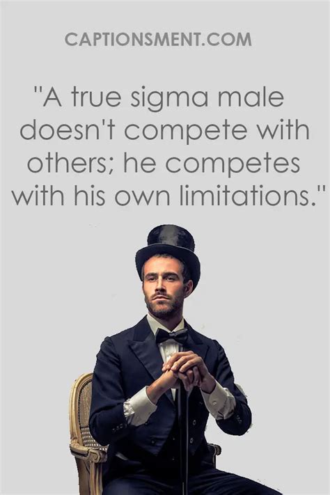 140 Sigma Male Quotes To Inspire Confidence 2024