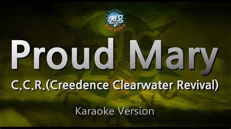 C.C.R.(Creedence Clearwater Revival)-Proud Mary (Karaoke Version) - YouTube