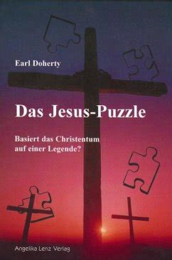 Das Jesus-Puzzle von Earl Doherty - Fachbuch - bücher.de