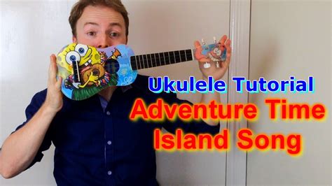 Adventure Time - Island Song (Closing theme) - Ukulele Tutorial - YouTube