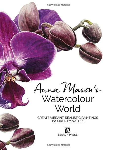 Anna Mason's Watercolour World: Amazon.co.uk: Anna Mason: Books | Anna ...