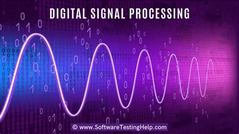 Digital Signal Processing - Complete Guide With Examples