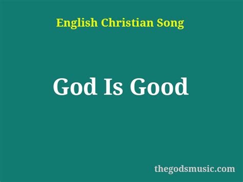 God Is Good Christian Song Lyrics